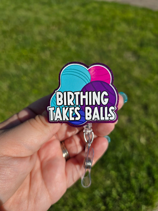 Birthing Balls Badge Reel